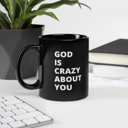 God Is Crazy About You Glossy Mug