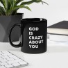 God Is Crazy About You Glossy Mug